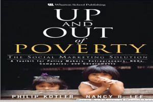 Up and Out of Poverty: The Social Marketing Solution